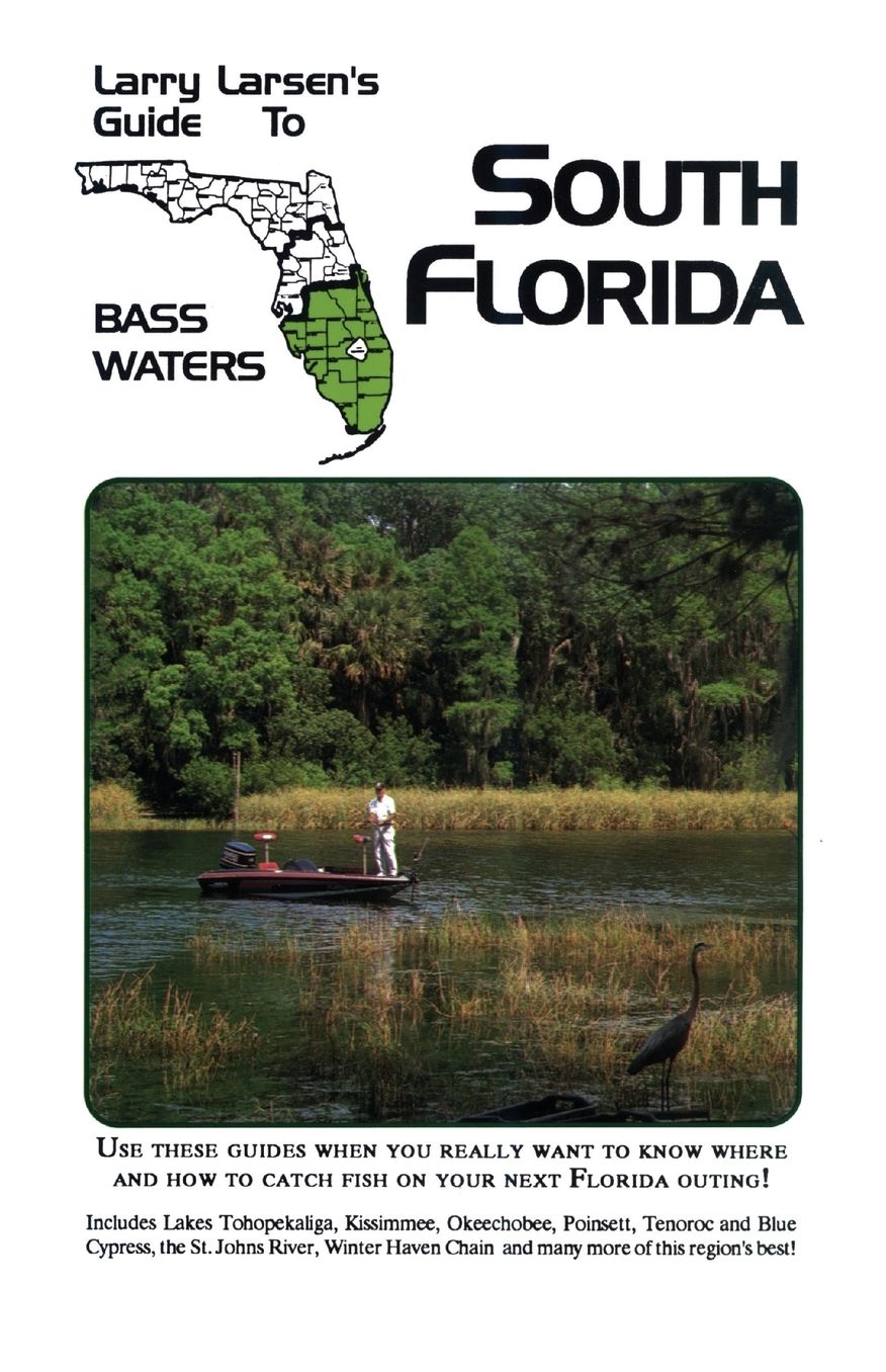 Guide to South Florida Bass Waters: Where and How to Catch Fish