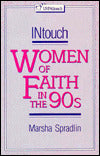 Intouch: Women of Faith in the 90s