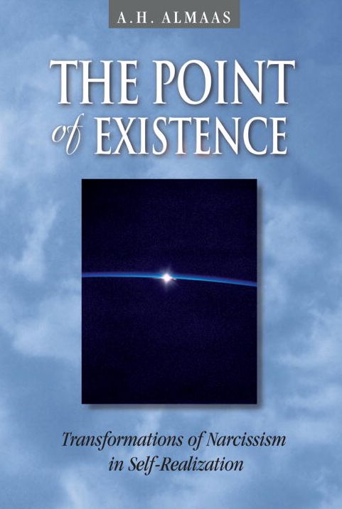 The Point of Existence: Transformations of Narcissism in Self-Realization