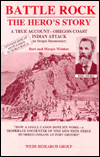 Battle Rock, The Hero's Story: An Oregon Documentary