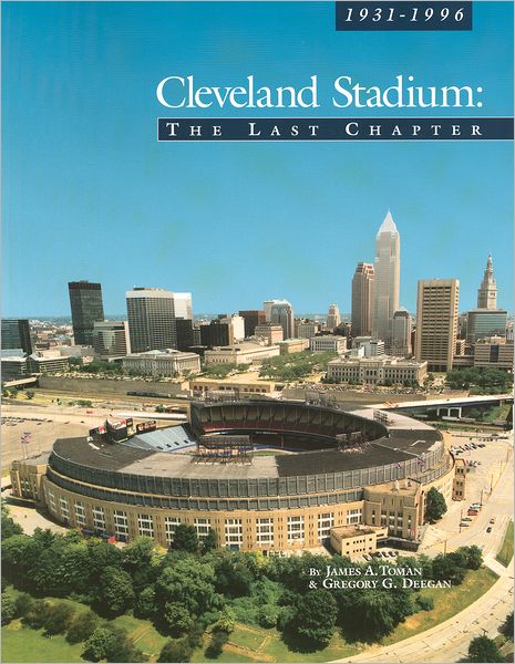 Cleveland Stadium: The Last Chapter