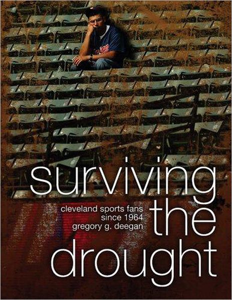 Surviving the Drought: Cleveland Sports Fans Since 1964