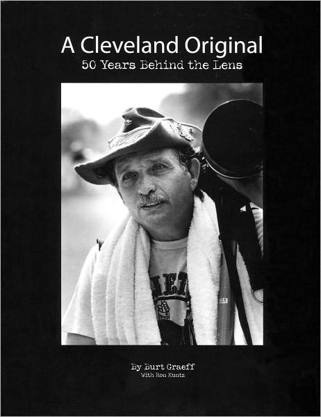 Cleveland Original: 50 Years Behind the Lens