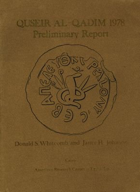 Quseir Al-Qadim 1978: Preliminary Report