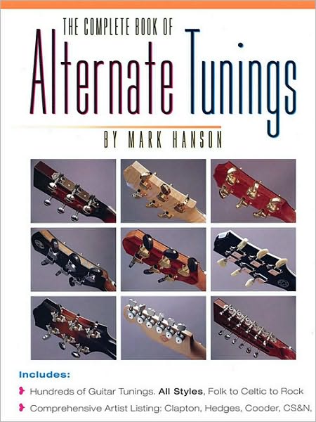 The Complete Book of Alternate Tuning
