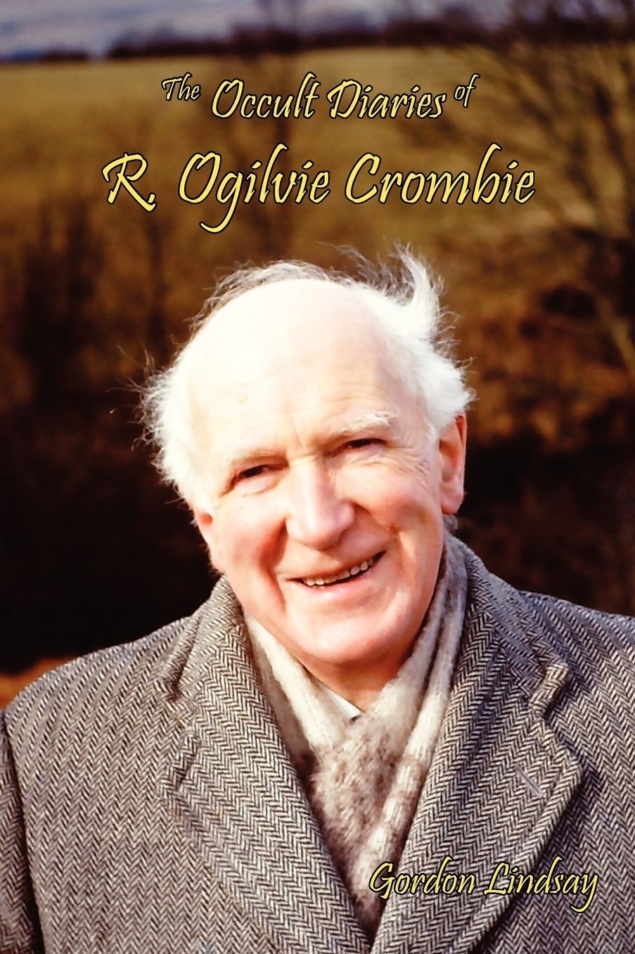 The Occult Diaries Of R. Ogilvie Crombie