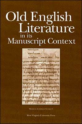 Old English Literature in its Manuscript Context
