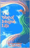 Way of Integral Life