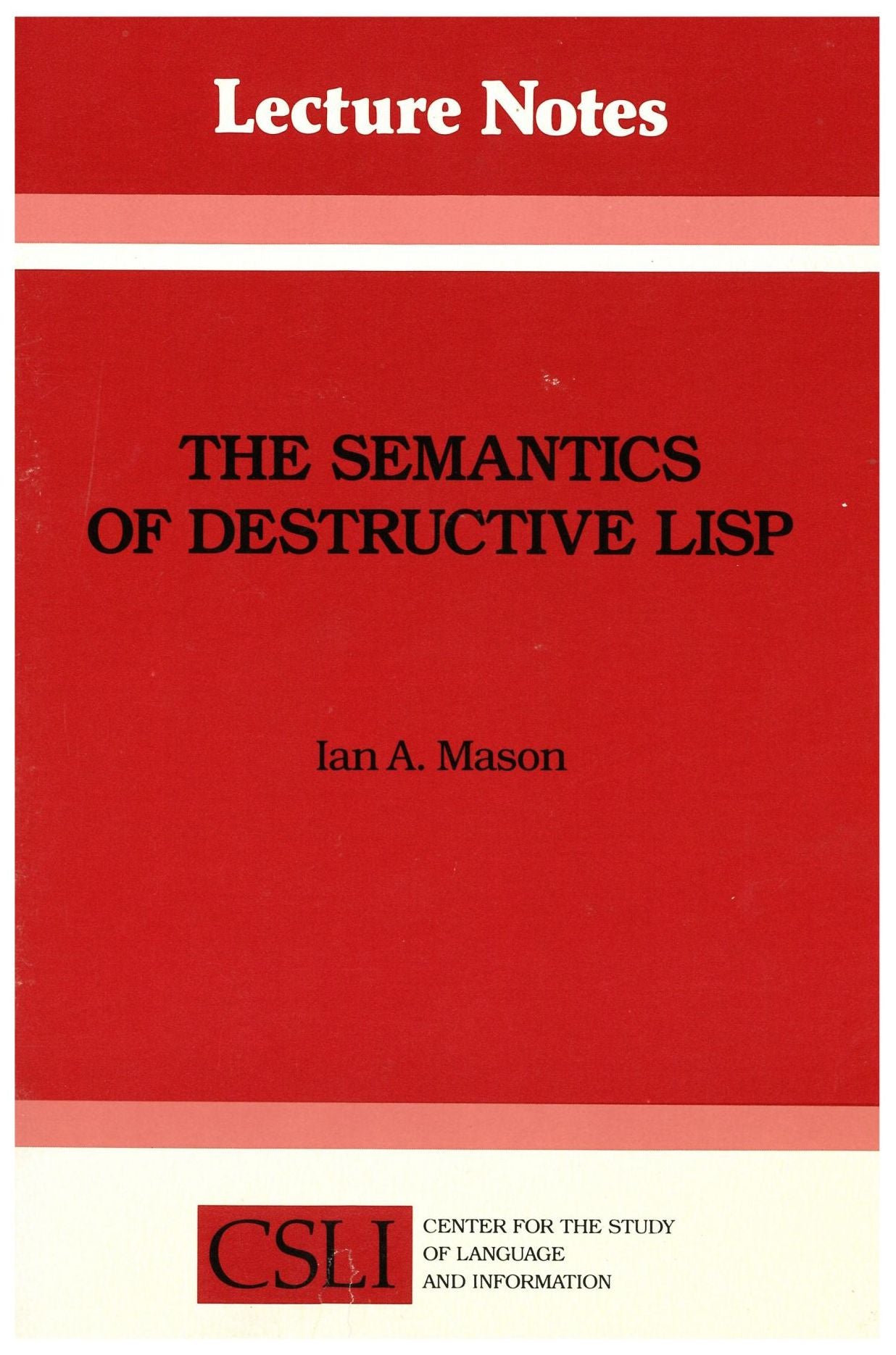 Semantics of Destructive LISP