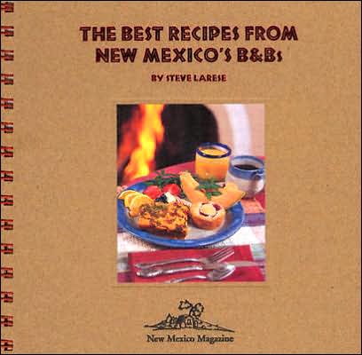 The Best Recipes from New Mexico's B and Bs