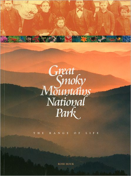 Great Smoky Mountains National Park: The Range of Life