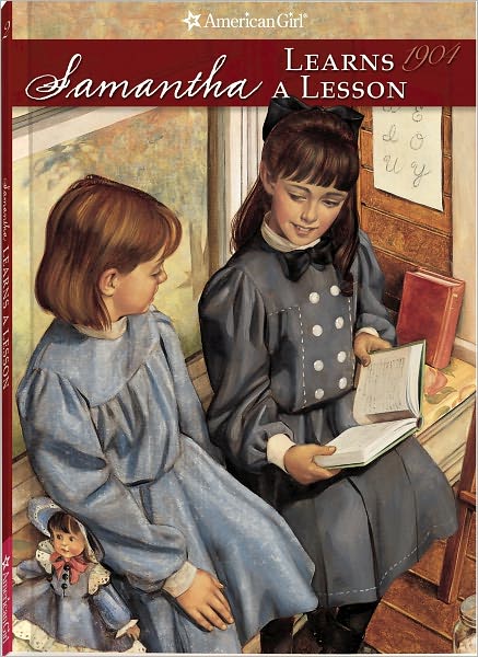 Samantha Learns a Lesson: A School Story (American Girls Collection Series: Samantha #2)