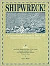 Shipwreck!: A Comprehensive Directory of Over 3700 Shipwrecks on the Great Lakes