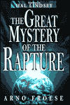 The Great Mystery of the Rapture