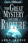 The Great Mystery of the Rapture