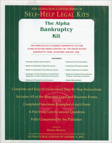 The Alpha Bankruptcy Kit: Chapter 7