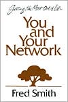 You and Your Network: 8 Vital Links to an Exciting Life!