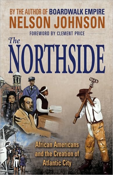 The Northside: African Americans and the Creation of Atlantic City
