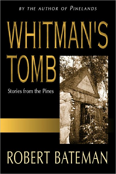 Whitman's Tomb: Stories from the Pines
