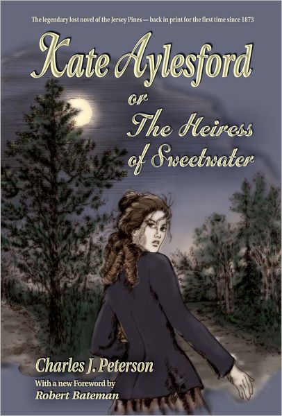 Kate Aylesford, or The Heiress of Sweetwater