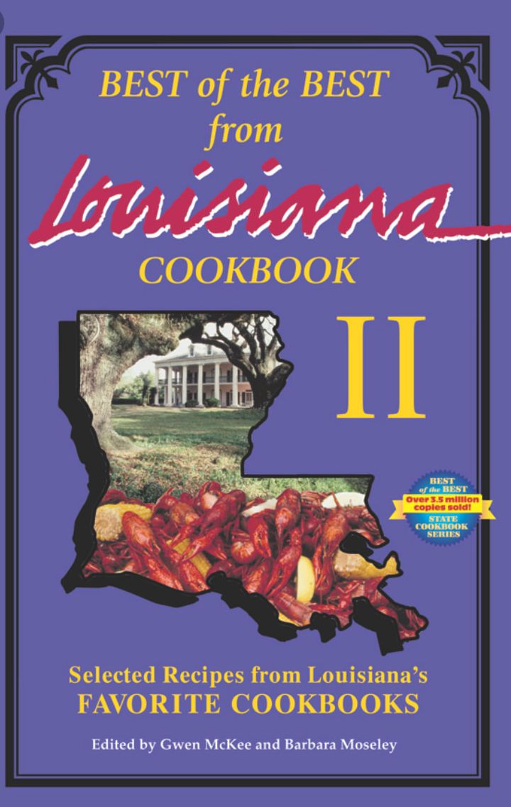 Best of the Best from Louisiana Cookbook II: Selected Recipes from Louisiana's Favorite Cookbooks