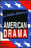 Outline History of American Drama