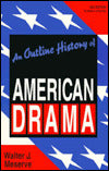 Outline History of American Drama