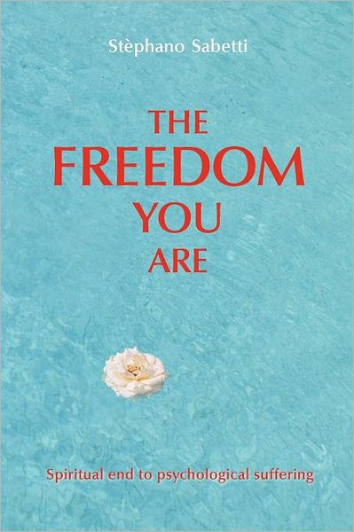 The Freedom You Are