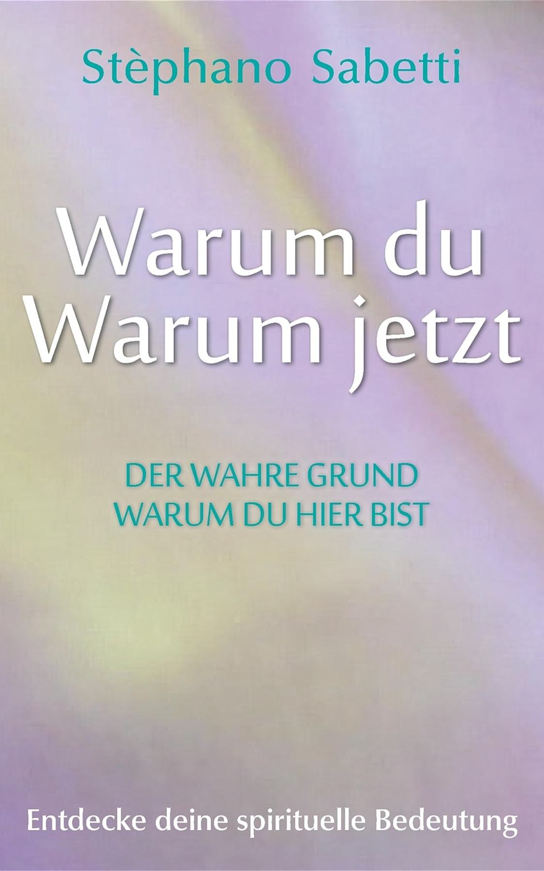 Warum du Warum jetzt