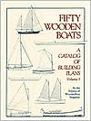 Fifty Wooden Boats: A Catalog of Building Plans