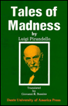 Tales of Madness: A Selection from Luigi Pirandello's Short Stories for a Year