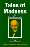 Tales of Madness: A Selection from Luigi Pirandello's Short Stories for a Year