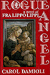 Rogue Angel: A Novel of Fra Lippo Lippi