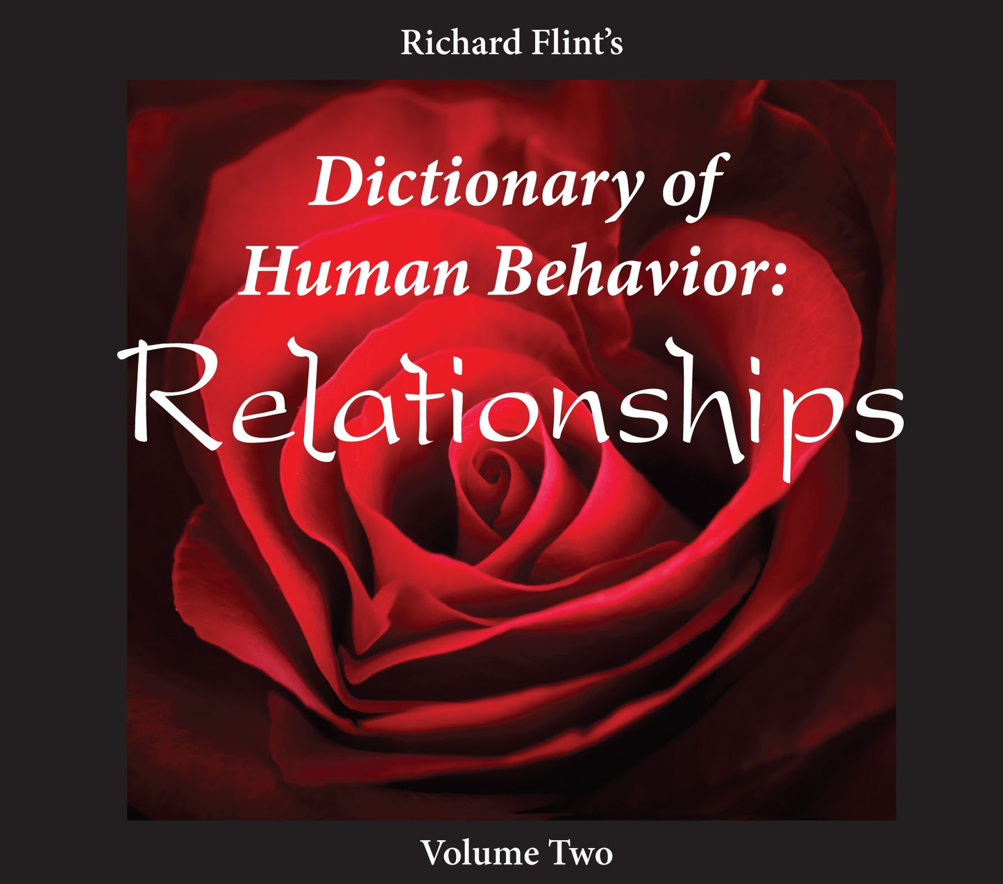 A Dictionary of Human Behavior: Relationships