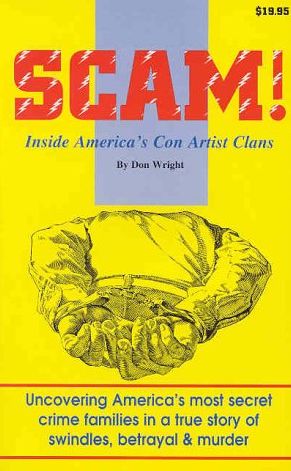 Scam!: Inside America's Con Artist Clans