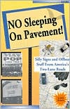 No Sleeping on Pavement