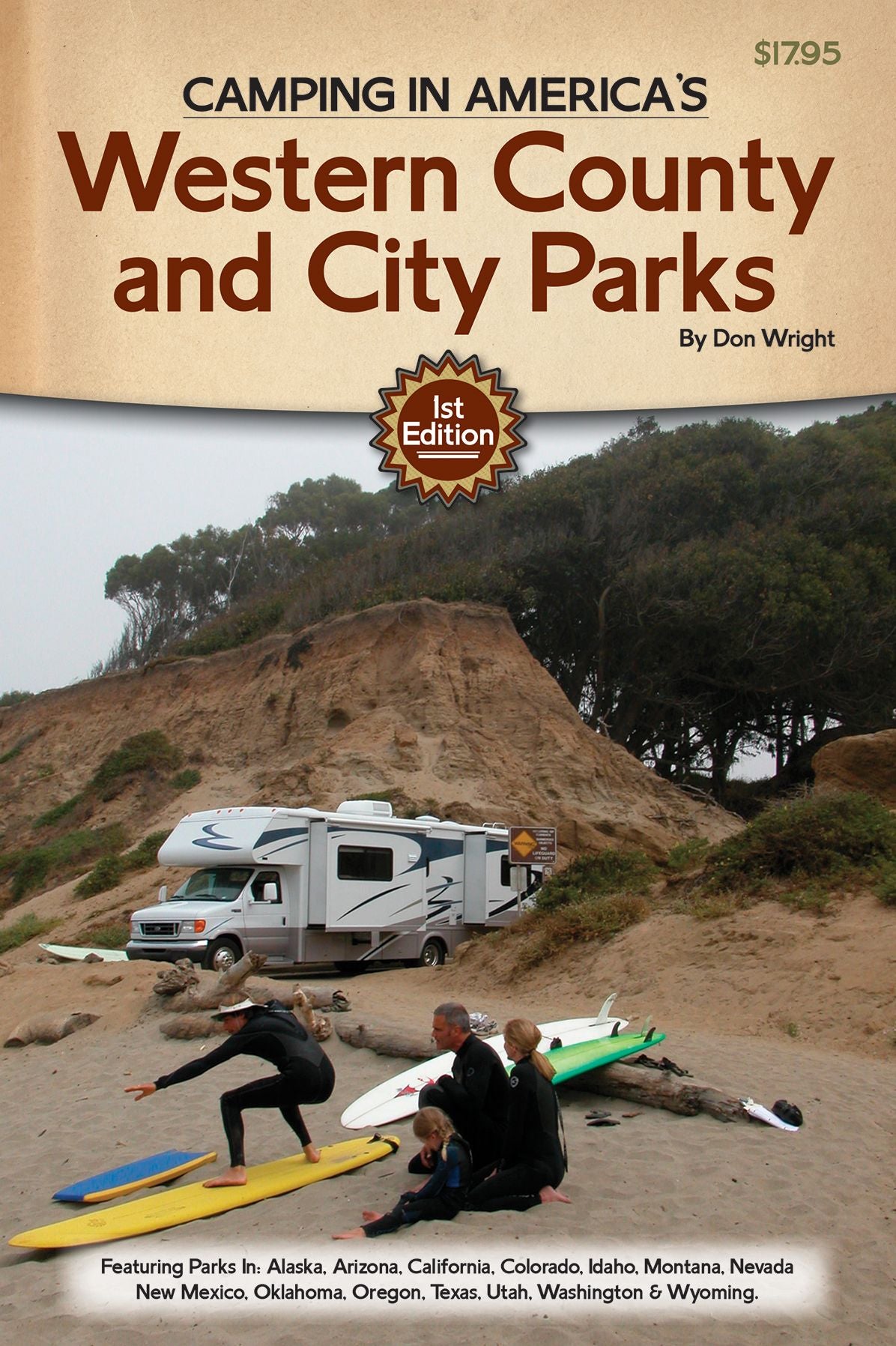 Camping in America's Guide to Wester County and City Parks: Featuring Parks in Alaska, Arizona, California, Colorado, Idaho, Montana, Nevada, New Mexico, Oklahoma, Oregon, Texas, Utah, Washington, and Wyoming
