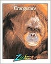 Orangutans (Zoobooks Series)