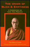 The Union of Bliss and Emptiness: A Commentary on the Lama Choepa Guru Yoga Practice