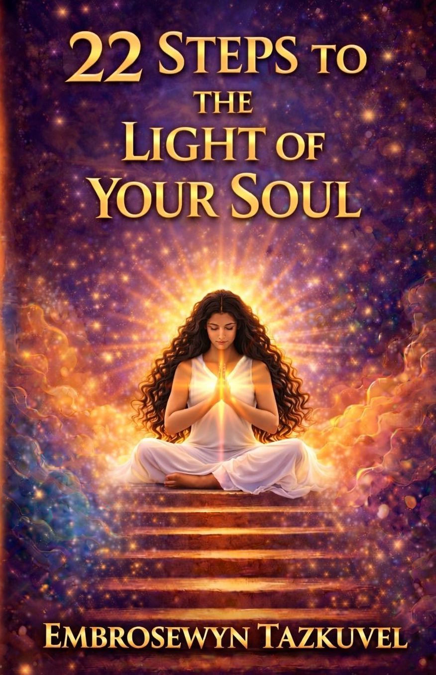 22 Steps to the Light of Your Soul