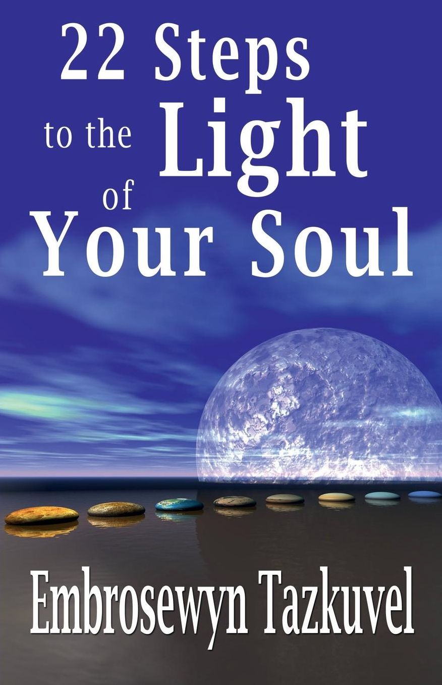 22 Steps to the Light of Your Soul