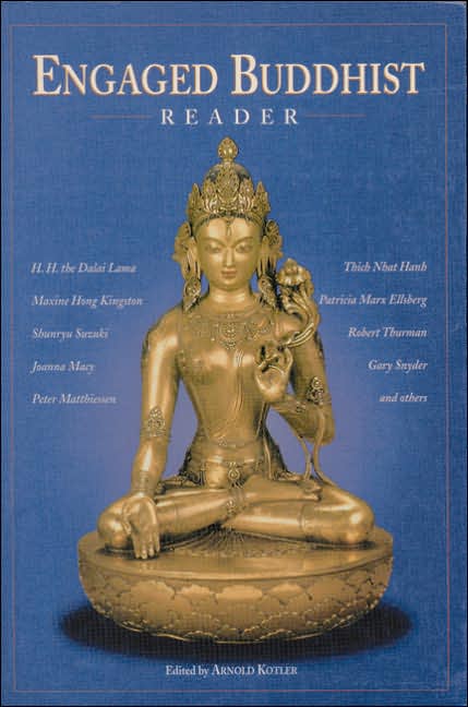 Engaged Buddhist Reader: Ten Years of Engaged Buddhist Publishing