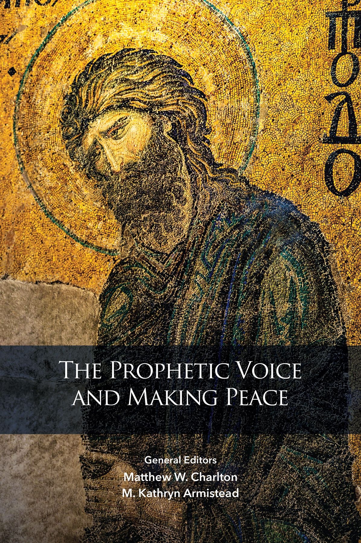 The Prophetic Voice and Making Peace