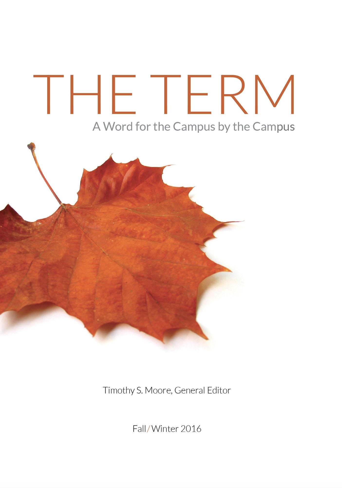 The Term: A Word for the Campus By the Campus