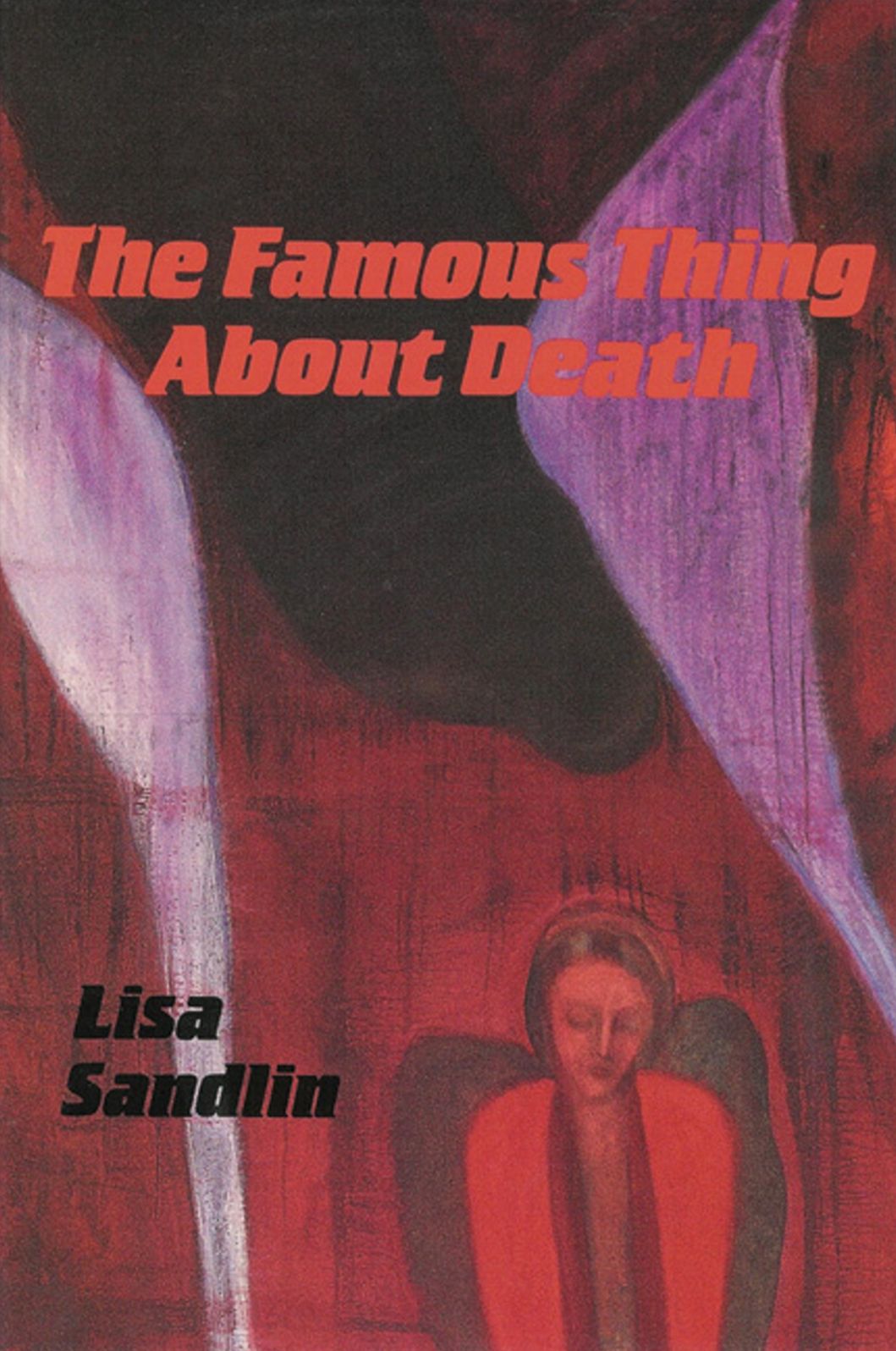 The Famous Thing About Death: And Other Stories