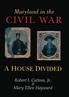 Maryland in the Civil War: A House Divided