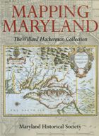 Mapping Maryland: The Willard Hackerman Collection