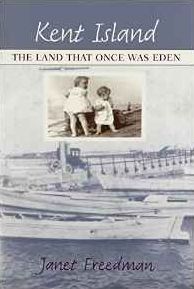 Kent Island: The Land That Once Was Eden