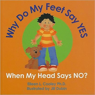 Why Do My Feet YES When My Head Says NO?