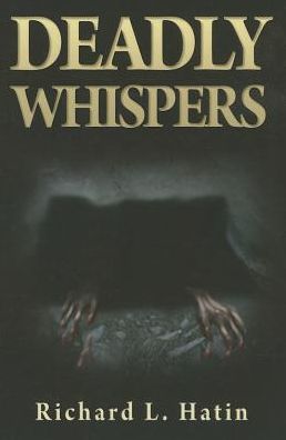 Deadly Whispers